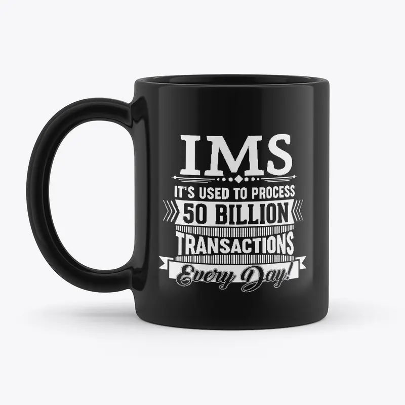 IMS:  50 Billion Transactions Every Day