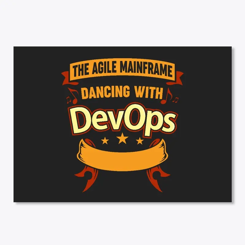 AGILE MAINFRAME: Dancing With DevOps