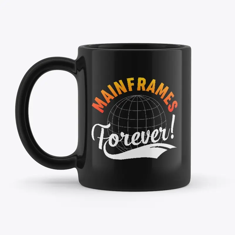 MAINFRAMES Forever